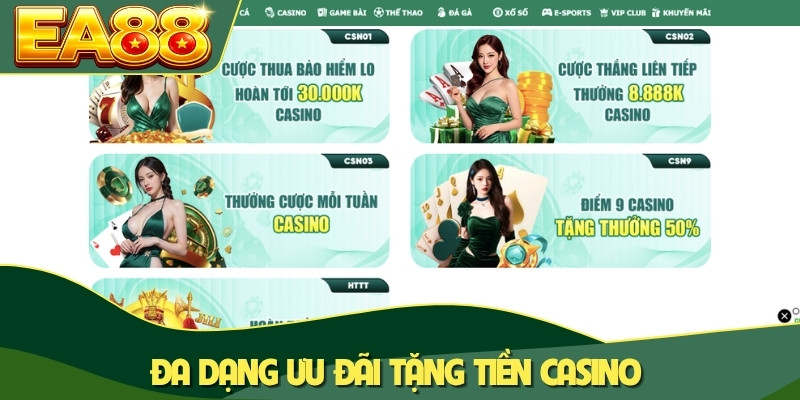 Đa dạng ưu đãi tặng tiền casino Đa dạng ưu đãi tặng tiền casino