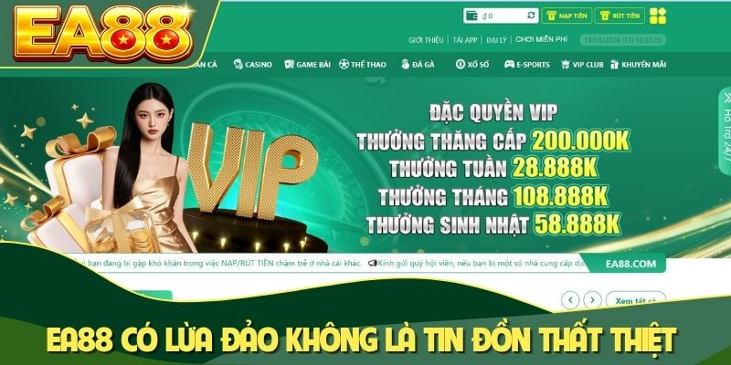 EA88 có lừa đảo không là tin đồn thất thiệt EA88 có lừa đảo không là tin đồn thất thiệt