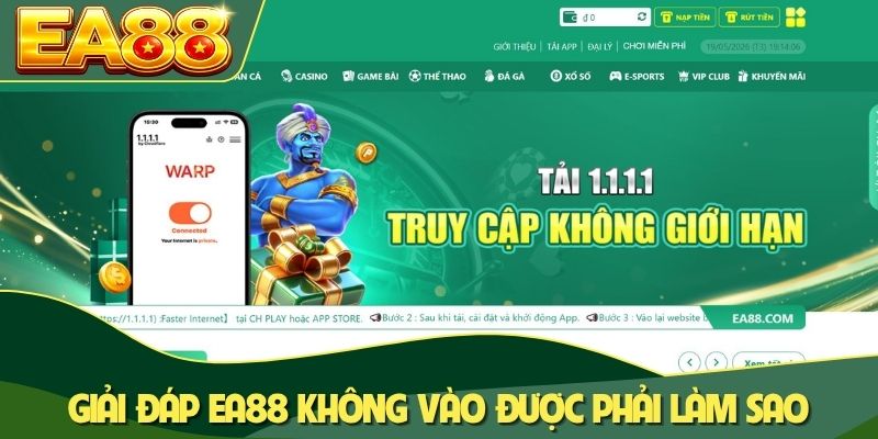 Giải đáp thắc mắc EA88 không vào được phải làm sao Giải đáp thắc mắc EA88 không vào được phải làm sao