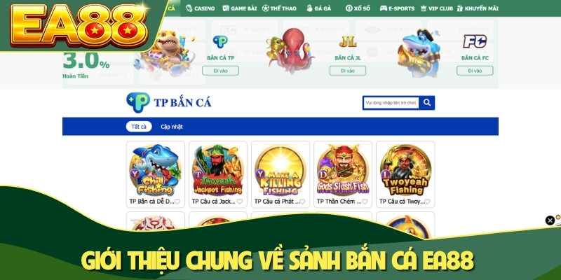 Giới thiệu chung về sảnh bắn cá EA88 Giới thiệu chung về sảnh bắn cá EA88