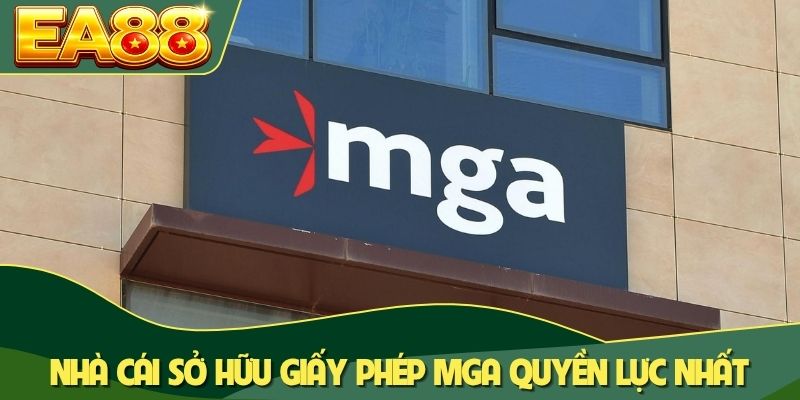 Nhà cái sở hữu giấy phép MGA quyền lực nhất Nhà cái sở hữu giấy phép MGA quyền lực nhất