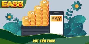 Rút tiền EA88