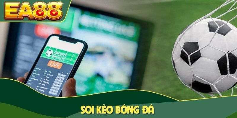 Soi kèo bóng đá