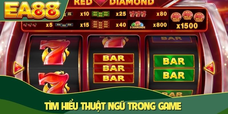 Tìm hiểu thuật ngữ trong game Tìm hiểu thuật ngữ trong game