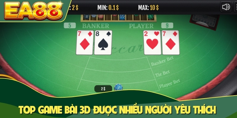 Top game bài 3D được nhiều người yêu thích Top game bài 3D được nhiều người yêu thích