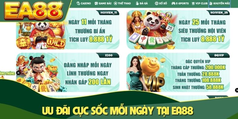 Ưu đãi cực sốc mỗi ngày tại EA88 Ưu đãi cực sốc mỗi ngày tại EA88