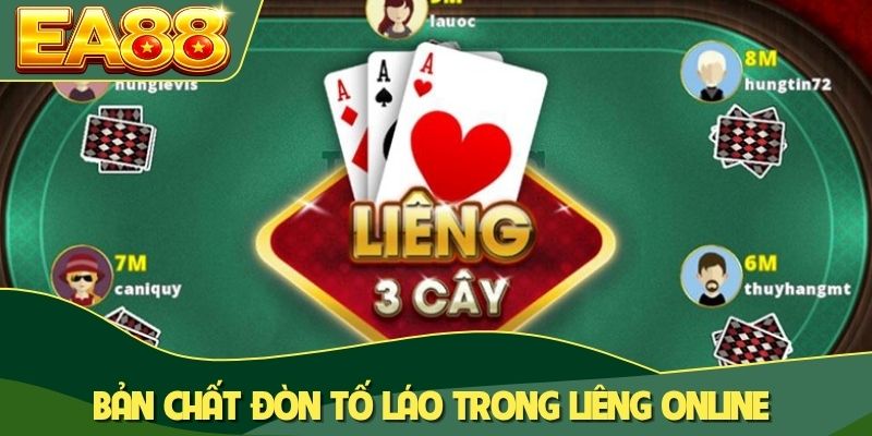 Đấu Trí Bài Liêng Online: Tuyệt Chiêu Tố Láo Thần Sầu 2 Bản chất đòn tố láo trong Liêng online