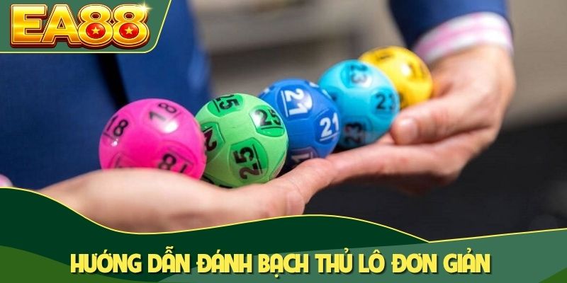Bạch Thủ Lô - Mô Hình Đầu Tư Lô Đề X100 Vốn Hiệu Quả 2 Hướng dẫn đánh bạch thủ lô đơn giản