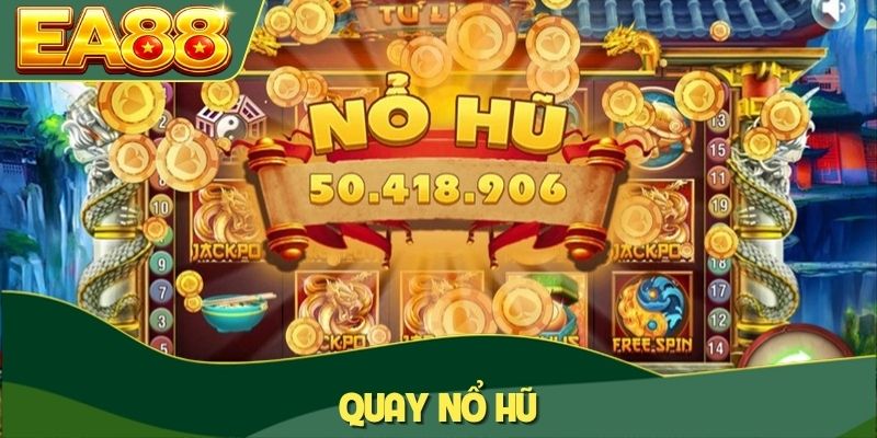 Quay Nổ Hũ - Tiết Lộ Mẹo Săn Jackpot Từ Cao Thủ TOP 1 2 Quay nổ hũ
