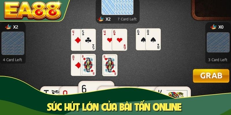Kiếm Tiền Triệu Nhờ Bài Tấn Online: Lật Kèo Khi Cầm Bài Xấu 1 Sức hút lớn của bài Tấn online